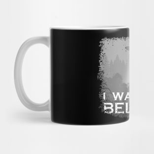 I want to Believe Mug